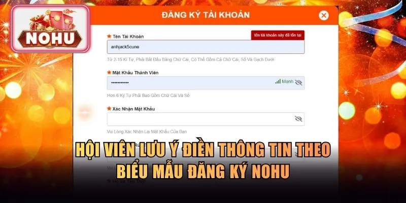 Hội viên lưu ý điền thông tin theo biểu mẫu đăng ký NOHU